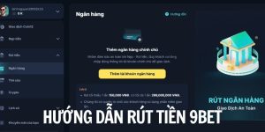 Rút Tiền 9Bet